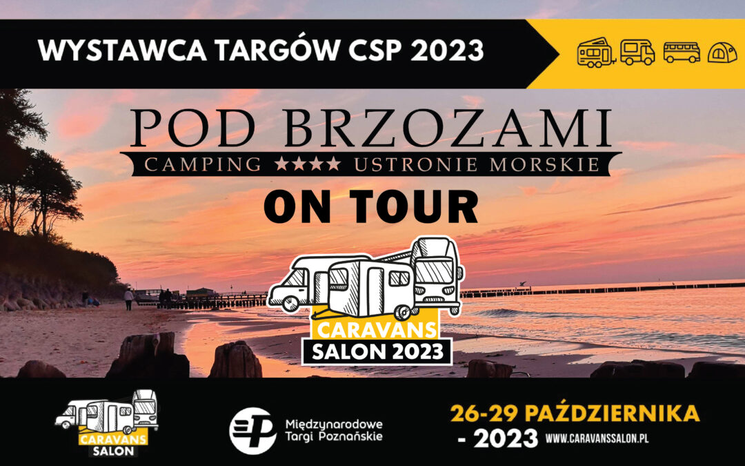 Pod Brzozami na targach Caravans Salon 2023