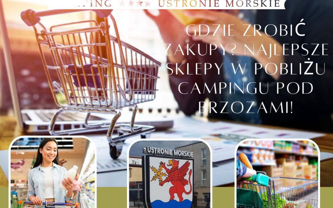 Gdzie zrobić zakupy?