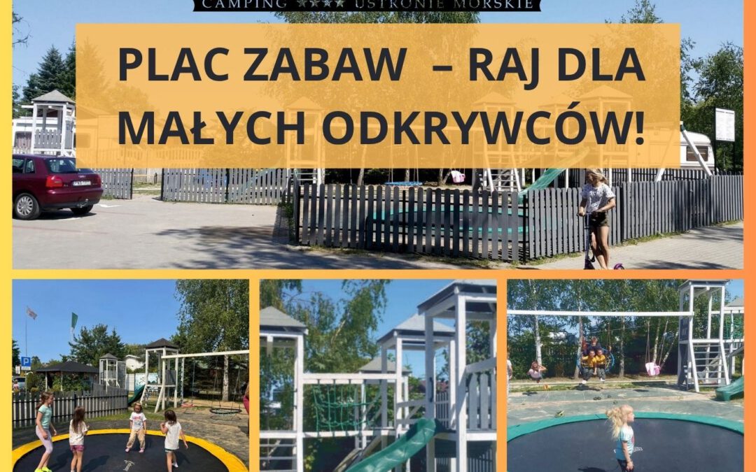 najlepszy plac zabaw na campingu
