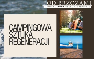 Campingowa sztuka regeneracji