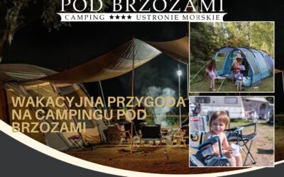 Wakacyjna przygoda na Campingu
