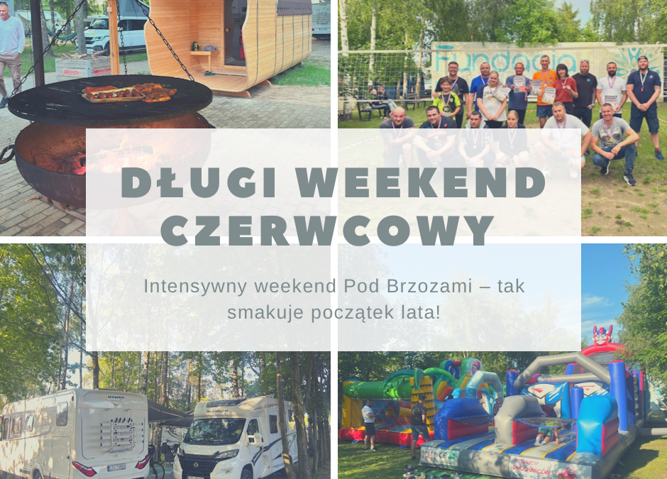 Intensywny weekend Pod Brzozami