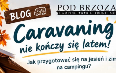 Caravaning nie kończy się latem!